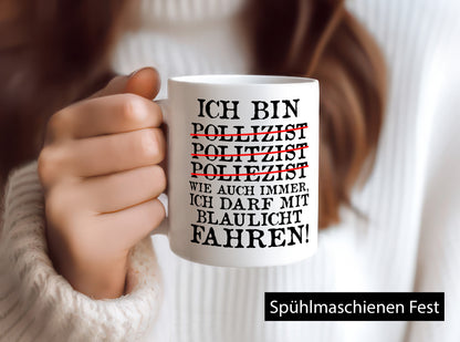 Ich bin Polizist | Blaulicht Polizei Beruf Streife lustig Arbeit Kollegen Büro