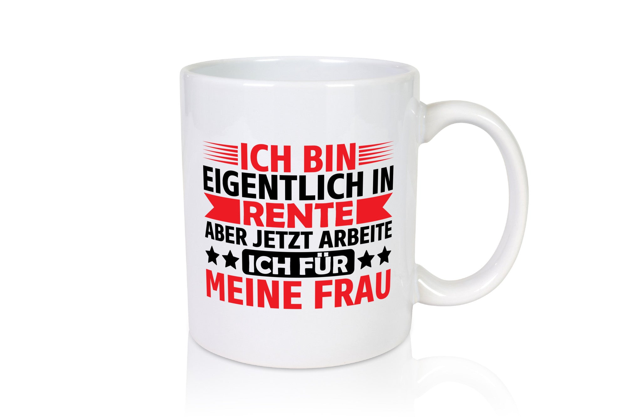 Arbeite für meine Frau | Rentner Ruhestand Pension Humor Jubiläum Geschenkidee