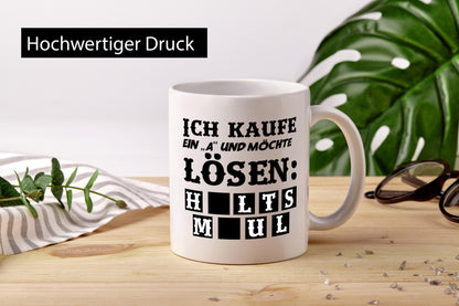 Ich kaufe ein ?A? Geschenk Humor Geschenkidee lustiger Spruch Tasse