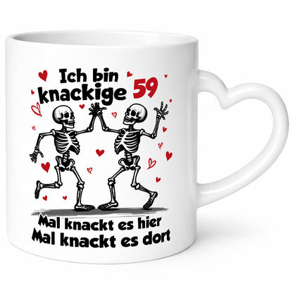 59. Geburtstag | Knackige 59| Ich bin alt v2 lustig Geschenkidee Geschenk Tasse