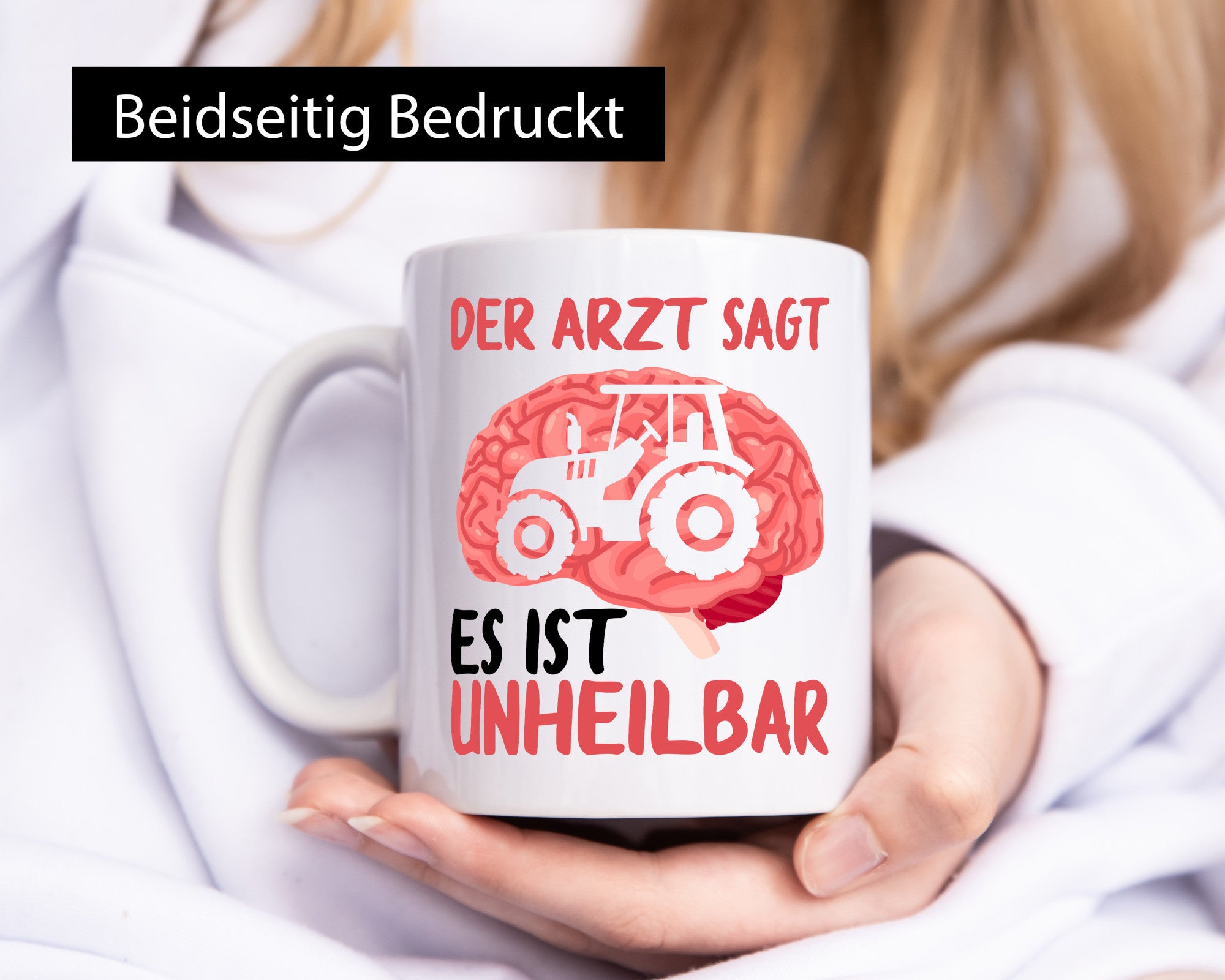Der Arzt sagt es ist unheilbar | Traktor Landwirt Gehirn Humor Geschenkidee