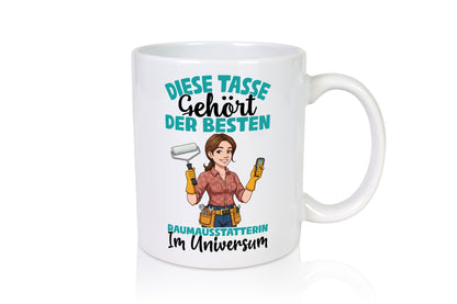 Im Universum: Raumausstatterin | Wohn Ausstatterin lustig Humor Geschenkidee