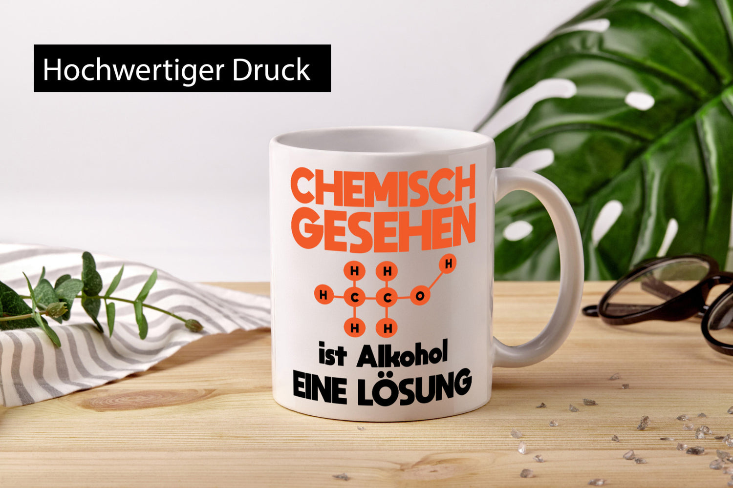 Cemisch gesehen ist alkohol eine Lösung | Chemie Geschenkidee Humor Tasse