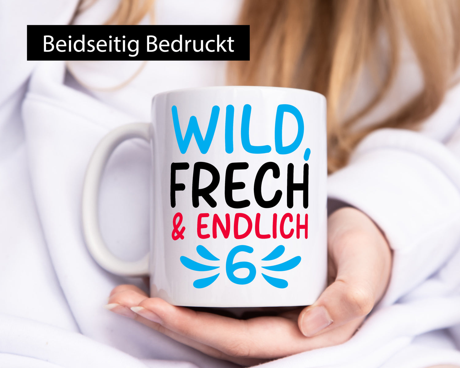 6. Geburtstag | 6 Jahre Wild &amp; Frech Humor Geschenkidee Tasse
