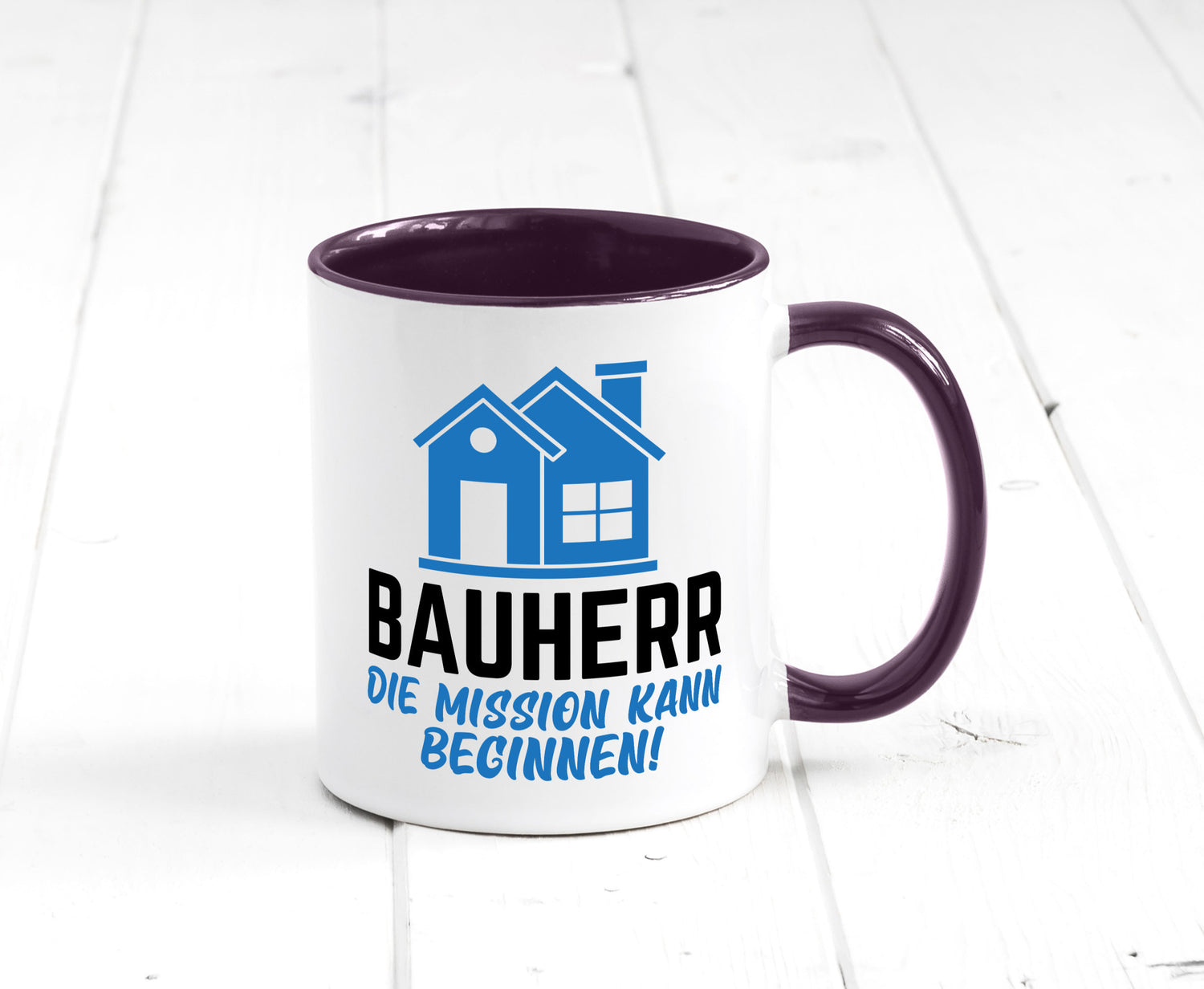 Bauherr | Die mission kann beginnen Bauherren lustiger Spruch Geschenk Humor