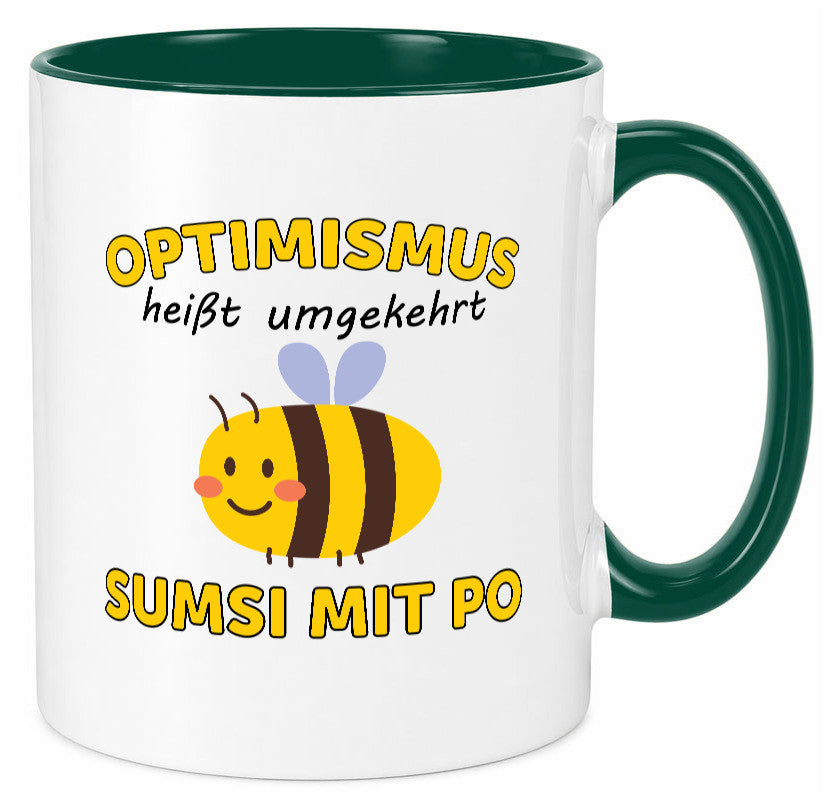 Optimismus umgekehrt Sumsi mit Po | Biene Zuversicht Geschenk Humor Tasse