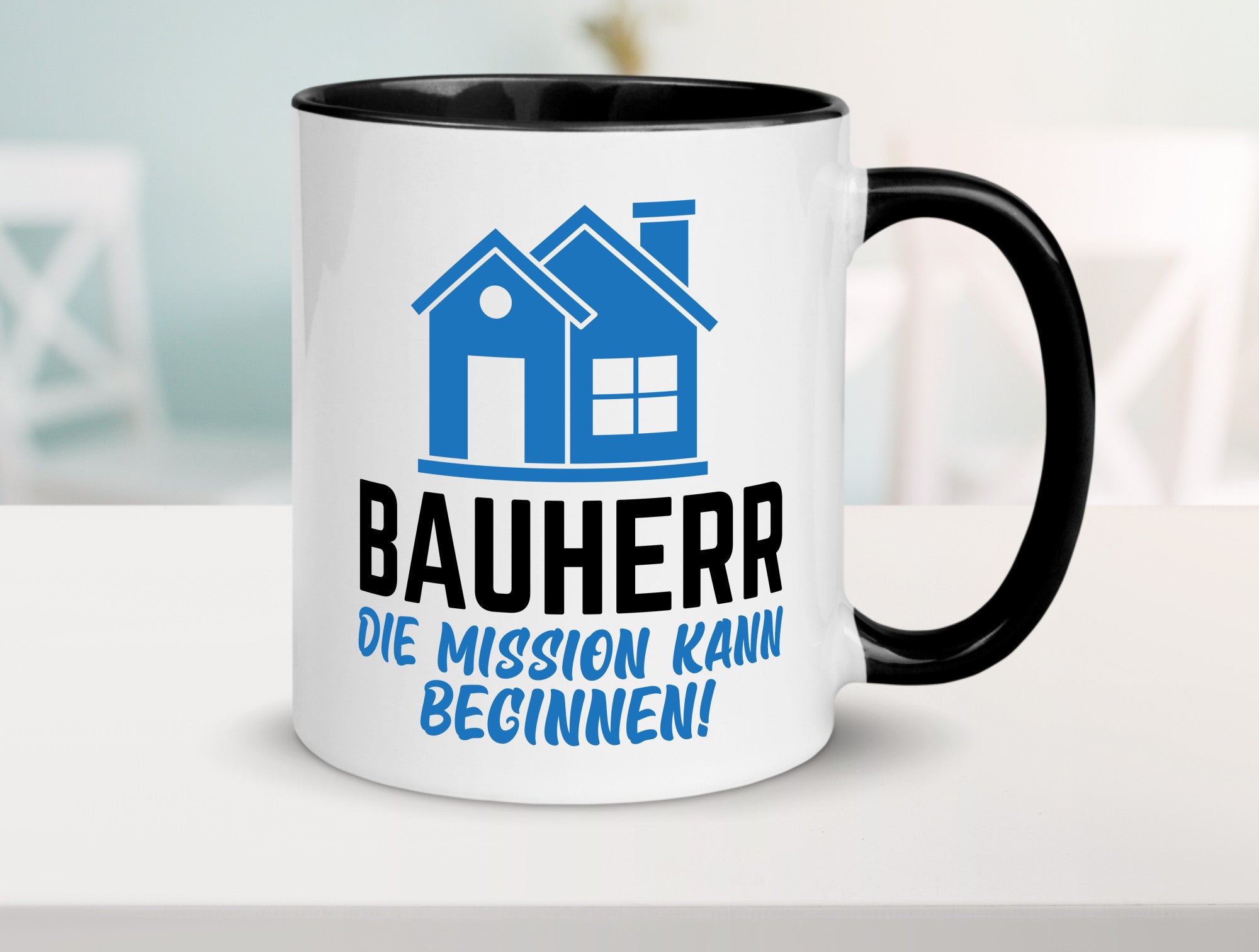 Bauherr | Die mission kann beginnen Bauherren lustiger Spruch Geschenk Humor