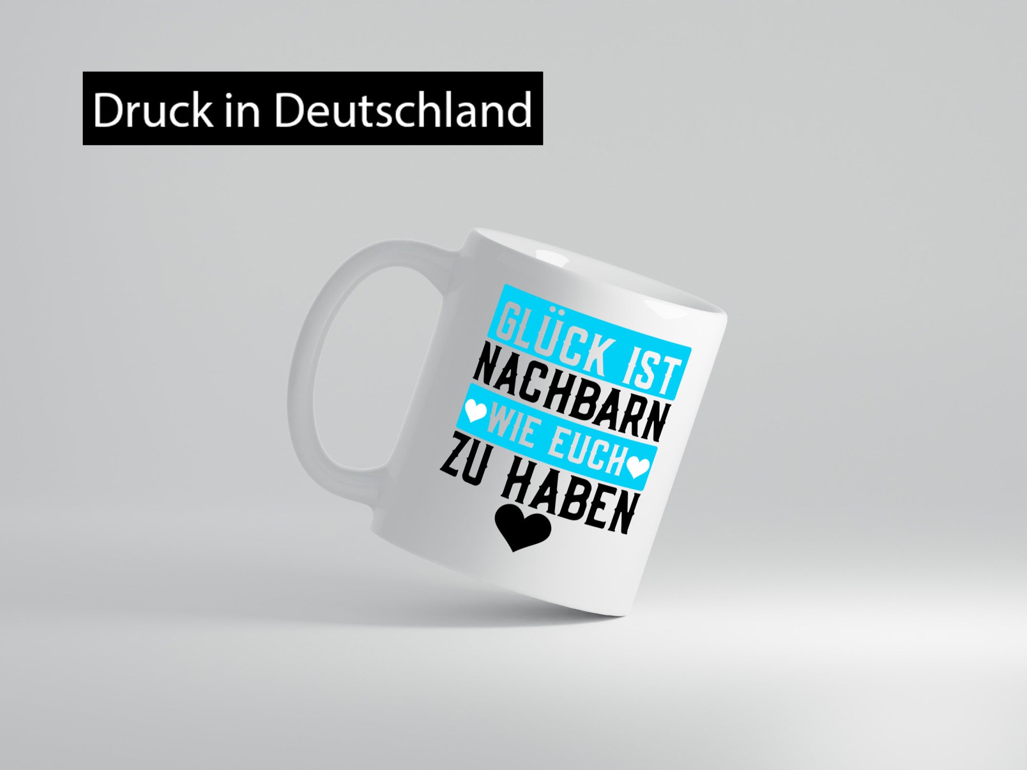 Nachbarn wie euch | Dankbarkeit Glück Nachbarschaft Geschenkidee Humor Tasse