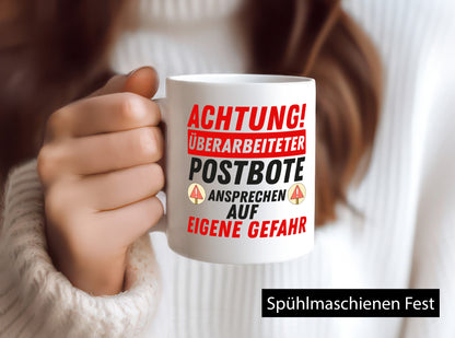 Überarbeiteter Postbote | Gefahr Briefträger Zusteller lustiger Spruch Geschenk
