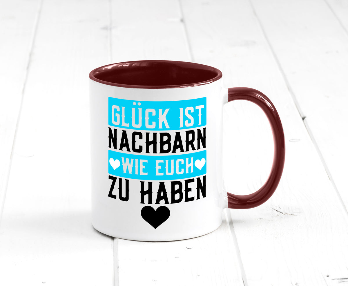 Nachbarn wie euch | Dankbarkeit Glück Nachbarschaft Geschenkidee Humor Tasse