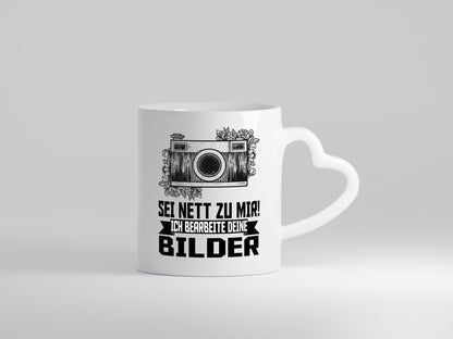 Be nice to me! I edit your pictures | Photographer funny saying gift