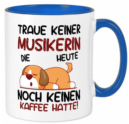 Traue keiner Musikerin | Musik Musikantin lustiger Spruch Geschenk Humor Tasse