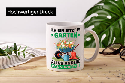 Im Garten alles andere kann warten | Gärtner Gartenarbeit Geschenk Arbeit
