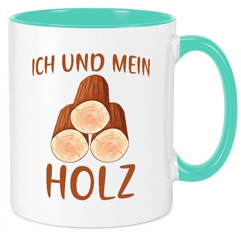 Ich und mein Holz | liebhaber Holzfäller lustiger Spruch Geschenk Humor Tasse