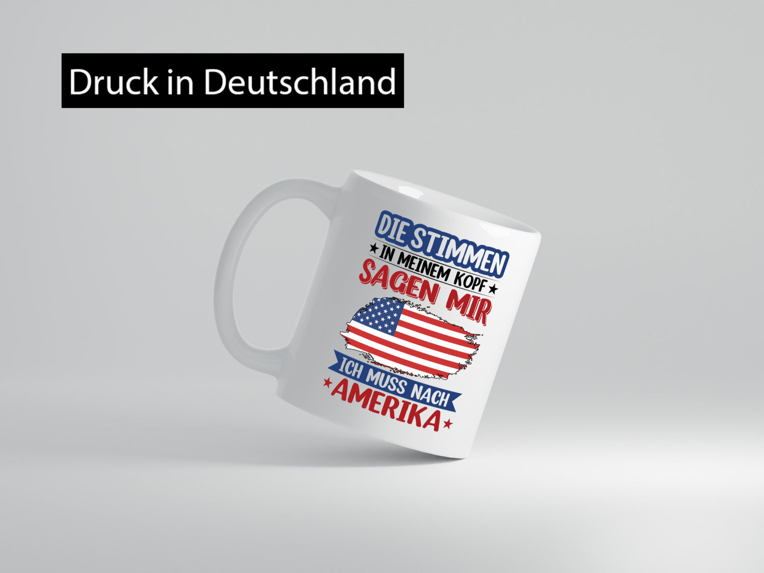 Amerika | Urlaub Stimmen in meinem Kopf Traumland v2 Humor Geschenkidee Tasse