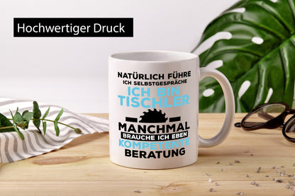 Tischler Humor | Tischlerei Spruchtasse Beruf Geschenkidee Arbeit Kollegen Büro