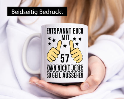 57. Geburtstag | 57 Jahre Geil aussehen Entspannt euch v2 lustig Geschenkidee