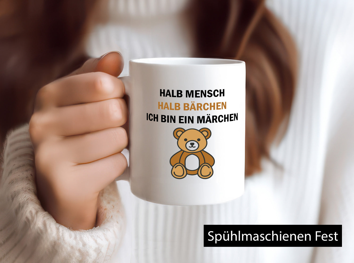 Halb Mensch Bärchen | Ich bin ein Märchen bär lustiger Spruch Geschenk Humor