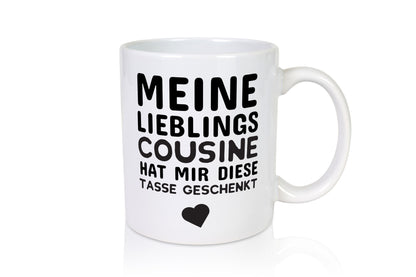 Lieblingscousine | Cousine Tasse Cousinen Humor Geschenkidee
