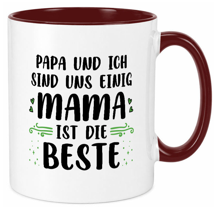 Papa und ich sind uns einige Mama ist die beste | Muttertag Geschenk Familie