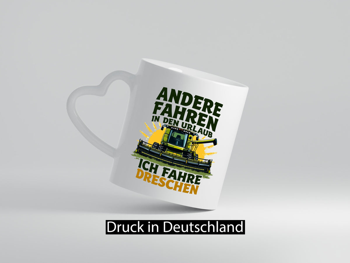 Andere fahren in den Urlaub ich fahre Dreschen | Bauer v2 lustiger Spruch Tasse
