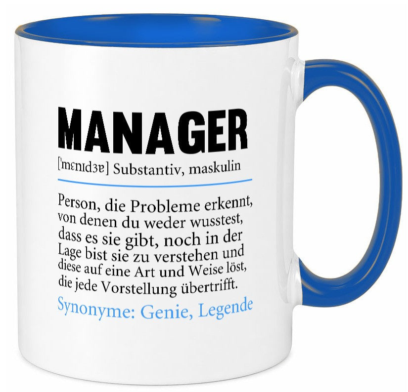 Manager | Definition lustig Management Geschenk Humor Geschenkidee lustiger Tasse