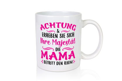 Achtung erheben sie sich | mama betritt den Raum lustig Familie Geschenkidee