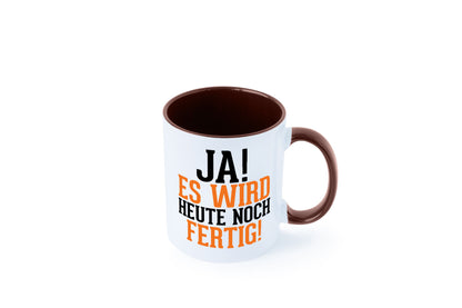 Ja es wird heute noch fertig | Arbeit Kollegen Werkstatt Humor Büro