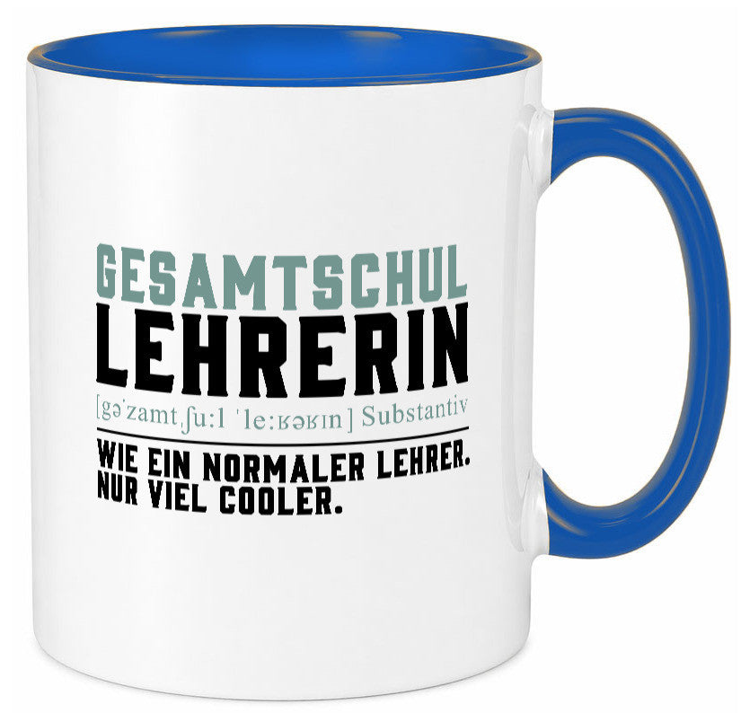 Gesamtschullehrerin | Unterricht Lieblingslehrerin Geschenkidee Humor Tasse