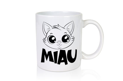 Miau | Katze Geschenkidee Tierliebhaber Humor Tasse