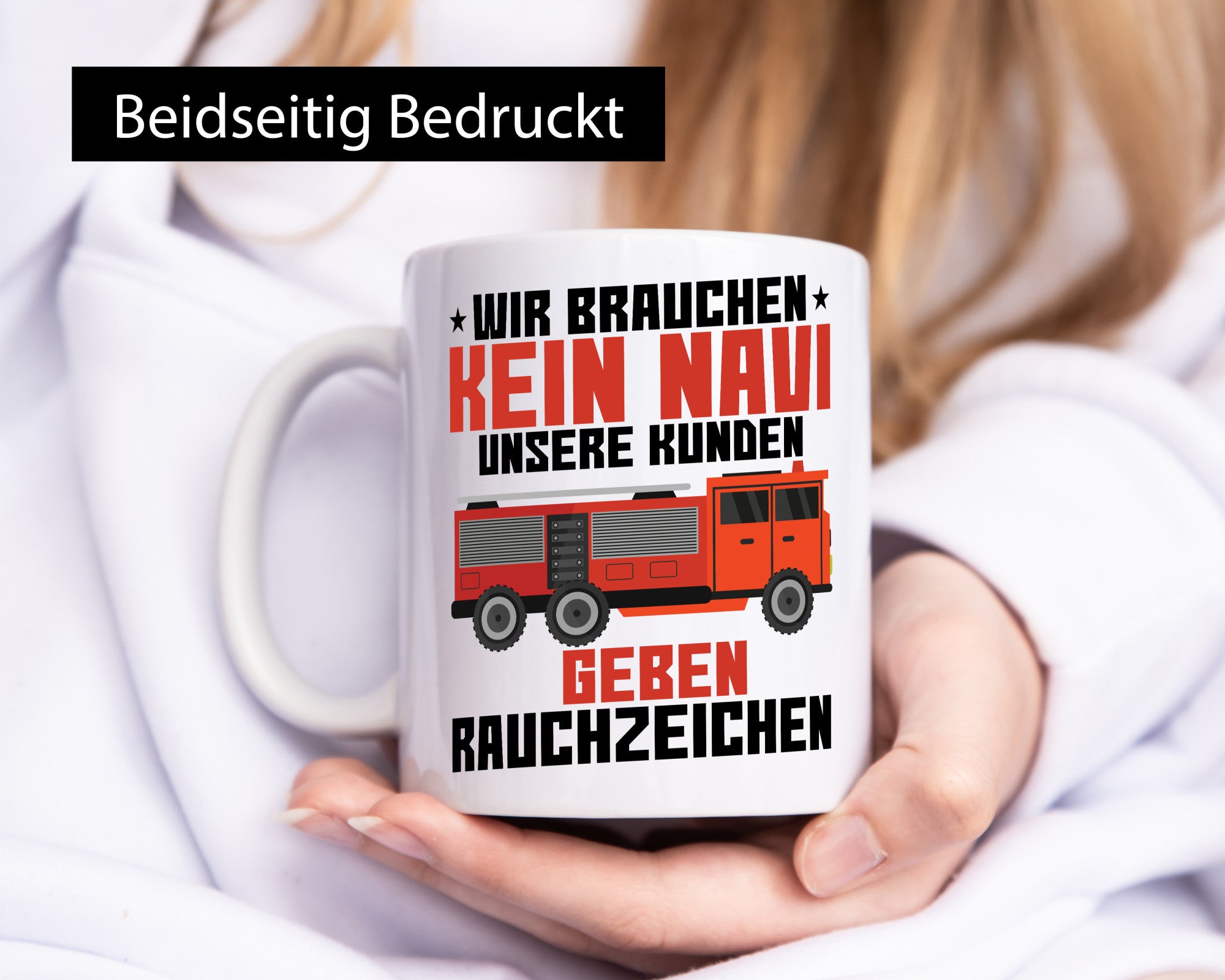 Kein Navi | Rauchzeichen Feuerwehrauto Brand Einsatz Humor Geschenkidee Tasse
