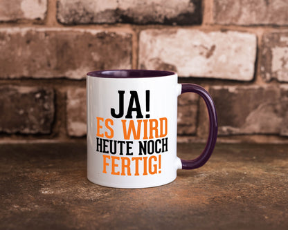 Ja es wird heute noch fertig | Arbeit Kollegen Werkstatt Humor Büro