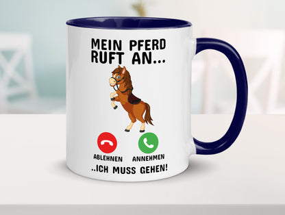 Mein Pferd ruft an Humor Geschenkidee Tasse