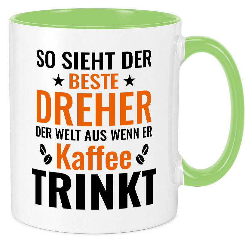 Kaffee trinkt: Dreher | Fräser Geschenkidee Humor Tasse