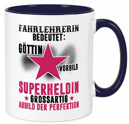 Bedeutung von Fahrlehrerin| Fahrschule lustiger Spruch Geschenk Humor Tasse