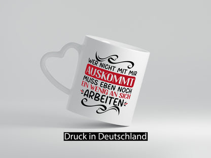 Ein wenig an sich Arbeiten wenn man nicht mit dir auskommt Humor Arbeit