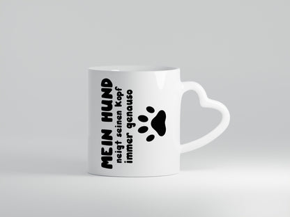 Mein Hund | lustige Tasse Hundebesitzer Humor lustiger Spruch Geschenk