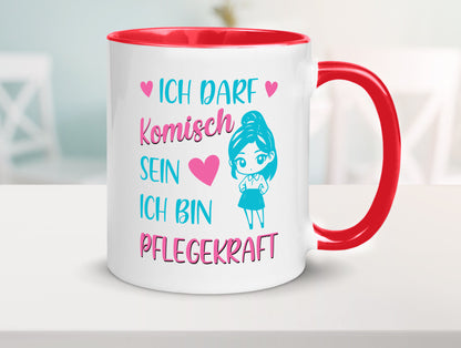 Ich darf komisch sein | Pflegekraft Geschenkidee Humor Tasse