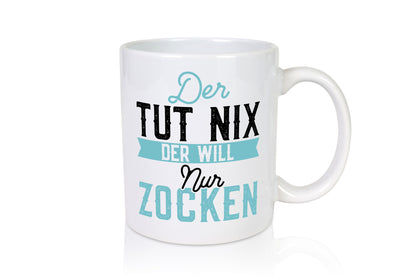 Der tut nix | Zocker Gamer Freunde Spieleliebhaber lustiger Spruch Geschenk