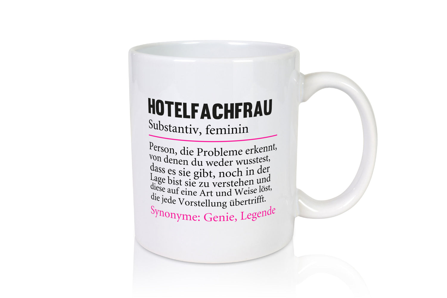 Hotelfachfrau | Beruf Spruch lustig Hotel Arbeit Kollegen Büro Geschenk Tasse
