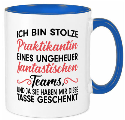Stolze Praktikantin | Arbeitswelt Tasse Praktikum Geschenk Arbeit Kollegen Büro