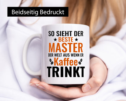 Kaffee trinkt: Master | Universität Student Humor Geschenkidee Tasse