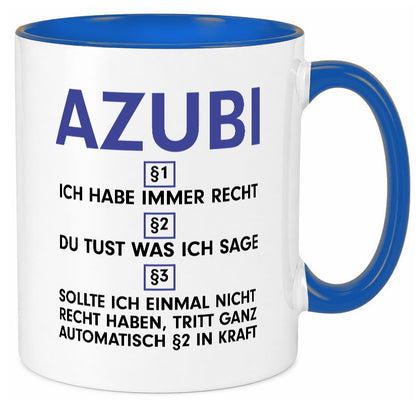 Ich habe immer Recht Azubi | Ausbildung Lehre Lehrling v2 lustiger Spruch Tasse