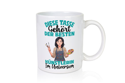 Im Universum: Künstlerin| Kunst Humor Geschenkidee Tasse