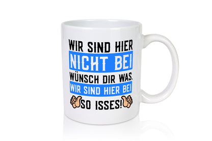 Sind hier nicht bei Wünsch dir was | Spruch Daumen hoch lustig Humor