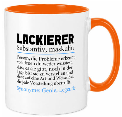 Lackierer | Beruf Spruch Definition lackieren lustiger Geschenk Arbeit Kollegen