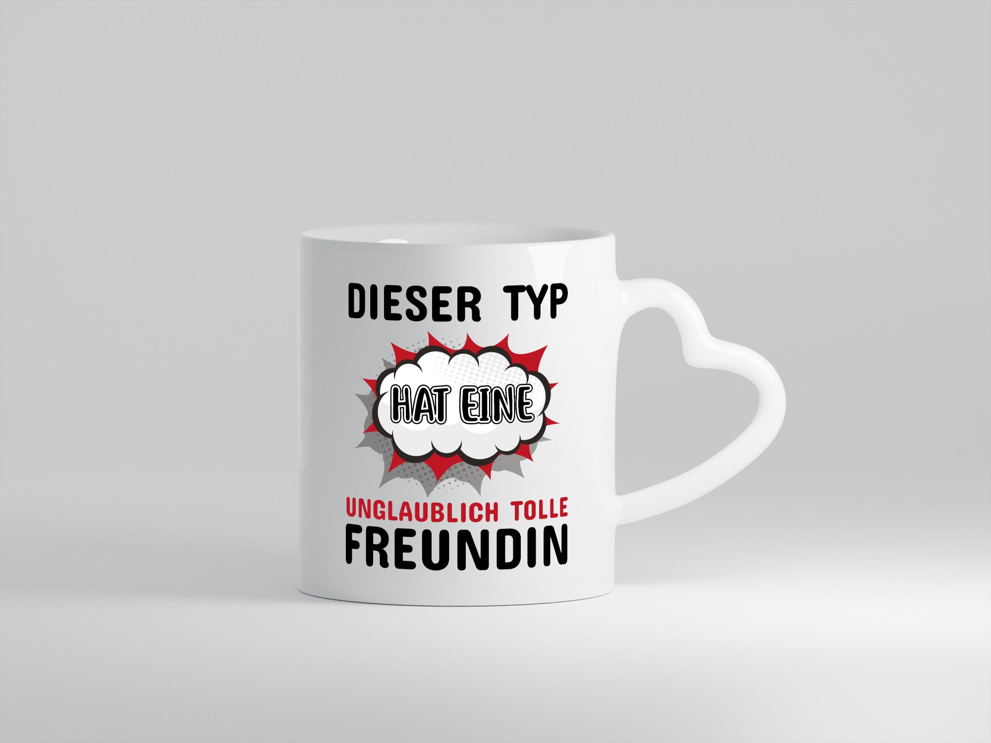 Dieser Typ hat eine unglaublich tolle Freundin Humor Geschenkidee Tasse