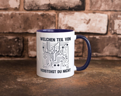 Welchen teil von verstehst du nicht | technik Humor Geschenkidee Tasse