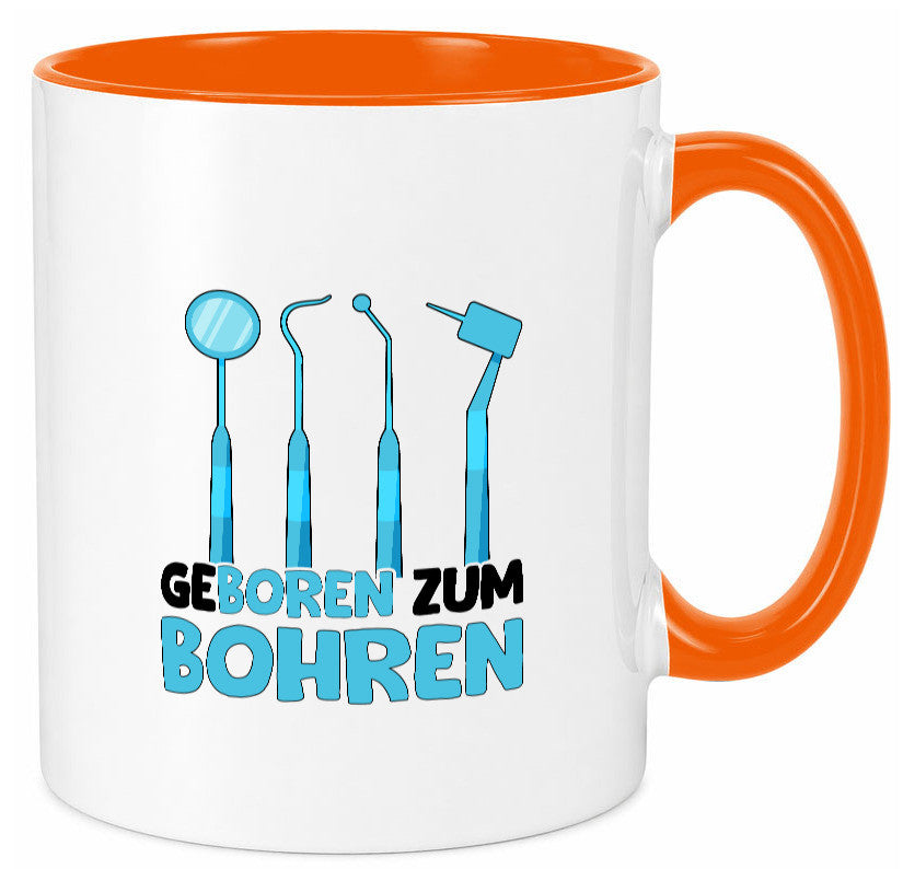 Geboren zum Bohren | Zahnarzthelferin Zahnarzt lustiger Spruch Geschenk Humor