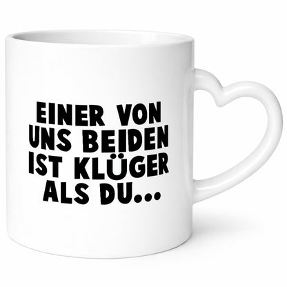 Einer von uns beiden ist klüger als du | Streber lustig Humor Geschenkidee